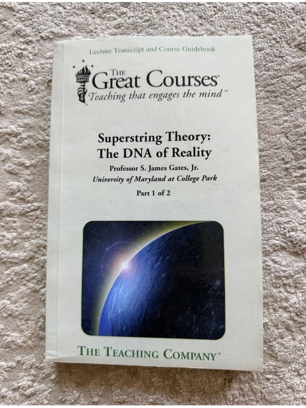 Superstring Theory The DNA of Reality Part 1 Only Guidebook Great Courses